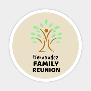 Hernandez Family Reunion Design Magnet